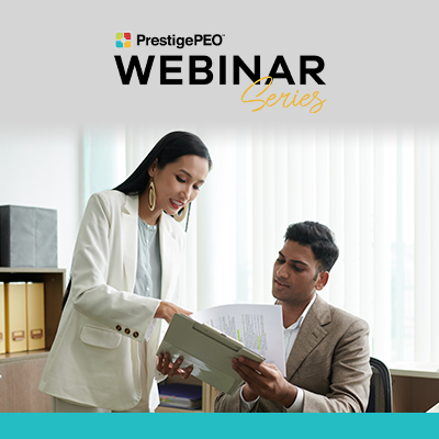 PrestigePEO Webinar Series