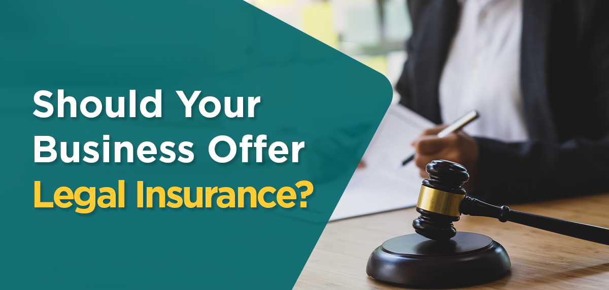 Should Your Business Offer Legal Insurance Header Image