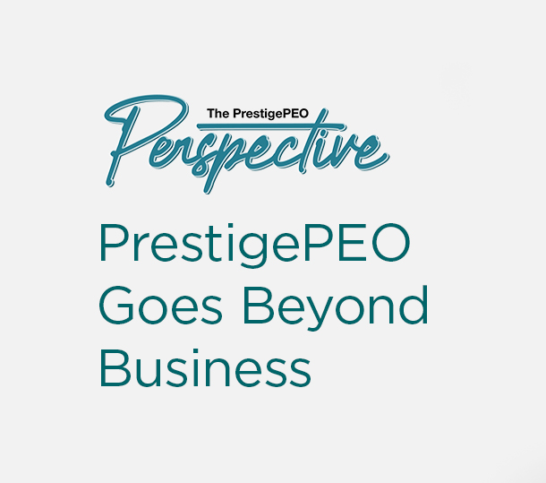 PrestigePEO Goes Beyond Business