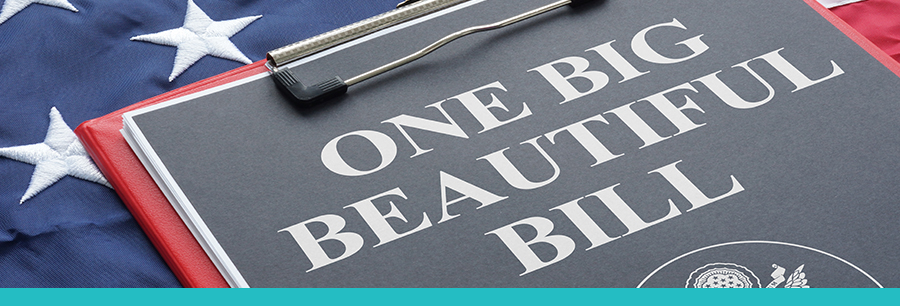 Breaking Down the One Big Beautiful Bill: What Employers Need to Know