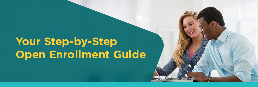 Your Step-by-Step Open Enrollment Guide