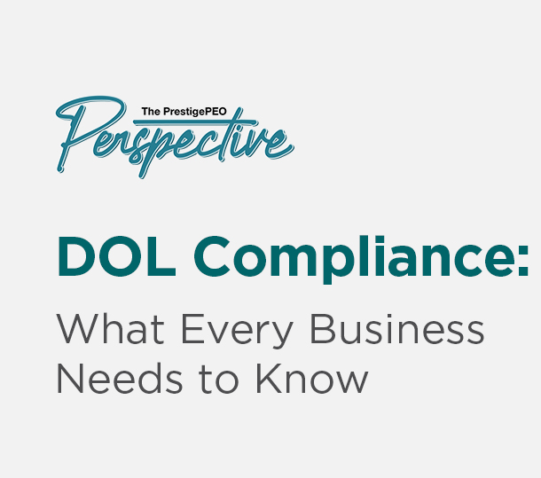 DOL Compliance: What Every Business Needs to Know