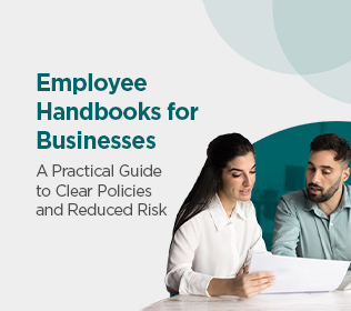 Employee Handbooks for Businesses: A Practical Guide to Clear Policies and Reduced Risk