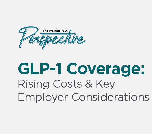 GLP-1 Coverage: Rising Costs & Key Employer Considerations